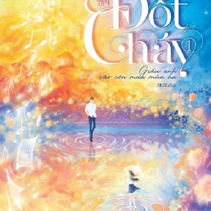 Đốt Cháy (Tác Giả: Bán Tiệt Bạch Thái) Đốt Cháy (Tác Giả: Bán Tiệt Bạch Thái)