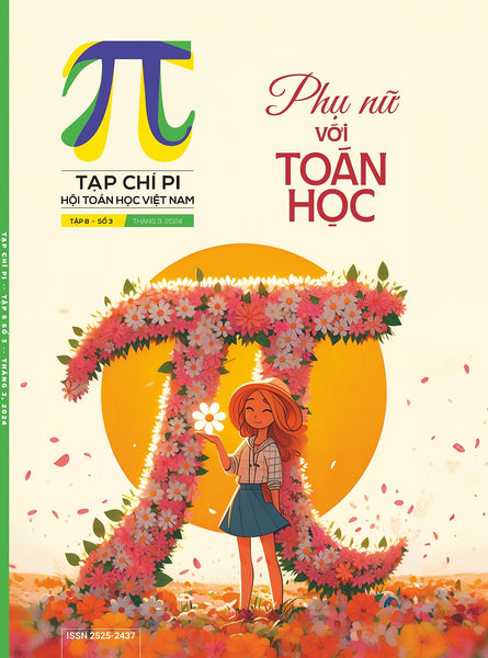 Tạp Chí Pi- Hội Toán Học Việt Nam Số 3/ Tháng 3 Năm 2024