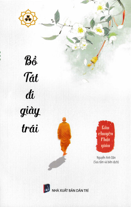 Bồ Tát Đi Giày Trái - Câu Chuyện Phật Giáo - Vn Bồ Tát Đi Giày Trái - Câu Chuyện Phật Giáo - Vn