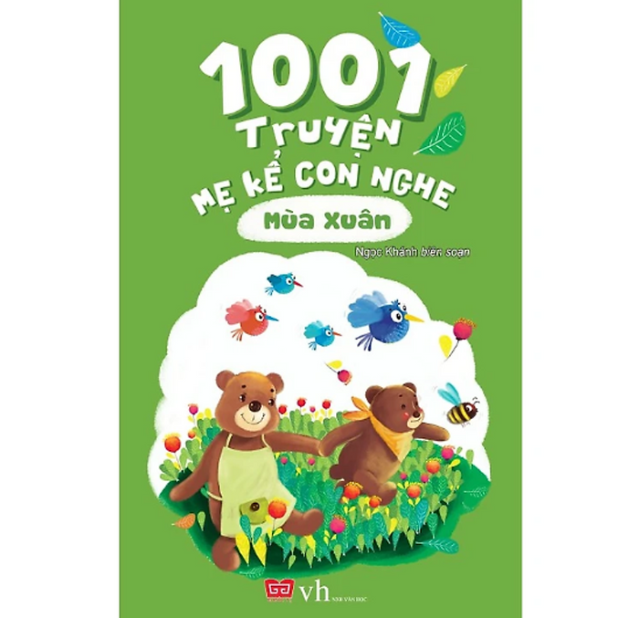 Sách - 1001 Truyện Mẹ Kể Con Nghe - Mùa Xuân (Tái Bản 2018) Sách - 1001 Truyện Mẹ Kể Con Nghe - Mùa Xuân (Tái Bản 2018)