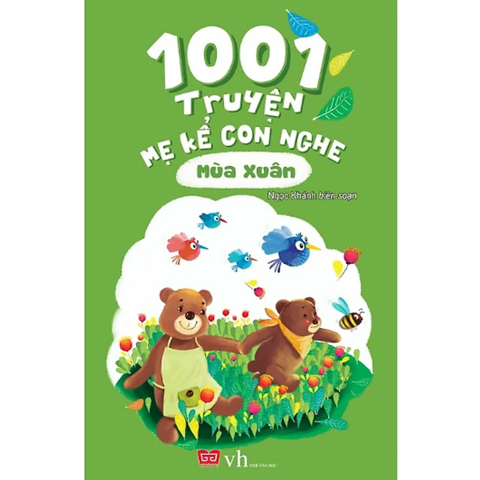Sách - 1001 Truyện Mẹ Kể Con Nghe - Mùa Xuân (Tái Bản 2018) Sách - 1001 Truyện Mẹ Kể Con Nghe - Mùa Xuân (Tái Bản 2018)