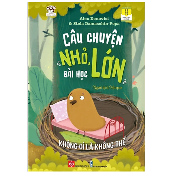 Sách - Câu Chuyện Nhỏ, Bài Học Lớn - Không Gì Là Không Thể