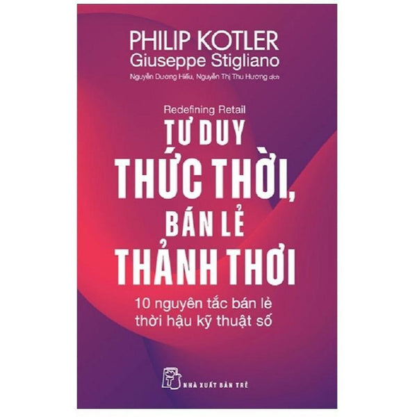 Sách - Tư Duy Thức Thời Bán Lẻ Thảnh Thơi - Nxb Trẻ