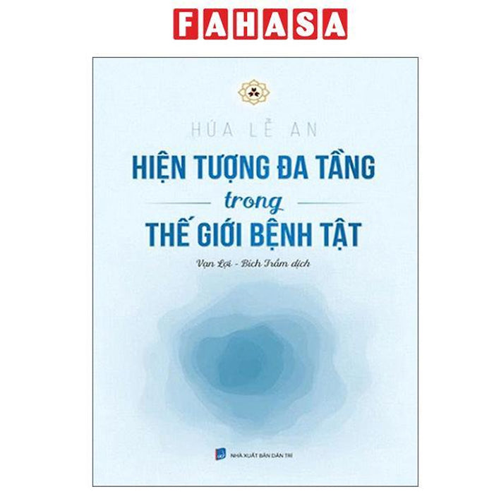 Sách - Hiện Tượng Đa Tầng Trong Thế Giới Bệnh Tật Sách - Hiện Tượng Đa Tầng Trong Thế Giới Bệnh Tật