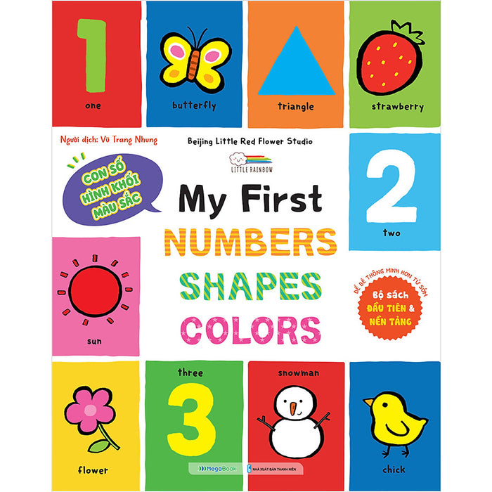 My First Numbers - Shapes - Colors - Sách Từ Vựng Đầu Đời Cho Bé My First Numbers - Shapes - Colors - Sách Từ Vựng Đầu Đời Cho Bé