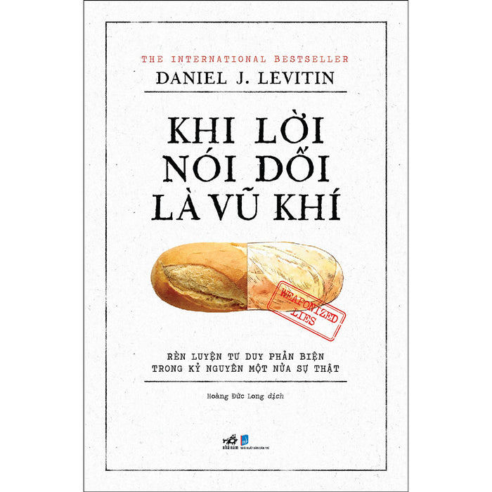 Khi Lời Nói Dối Là Vũ Khí Khi Lời Nói Dối Là Vũ Khí