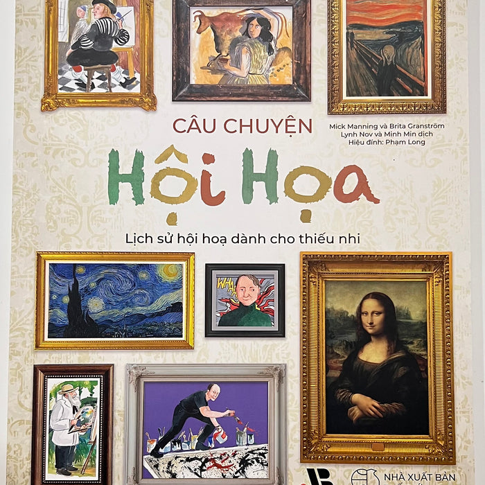 Sách - Câu Chuyện Hội Họa - Lịch Sử Hội Họa Dành Cho Thiếu Nhi Sách - Câu Chuyện Hội Họa - Lịch Sử Hội Họa Dành Cho Thiếu Nhi