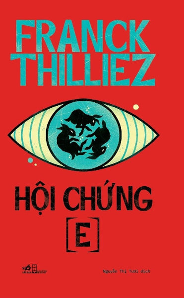 (Tái Bản Mới Nhất) Hội Chứng E - Franck Thilliez (Bìa Mềm)