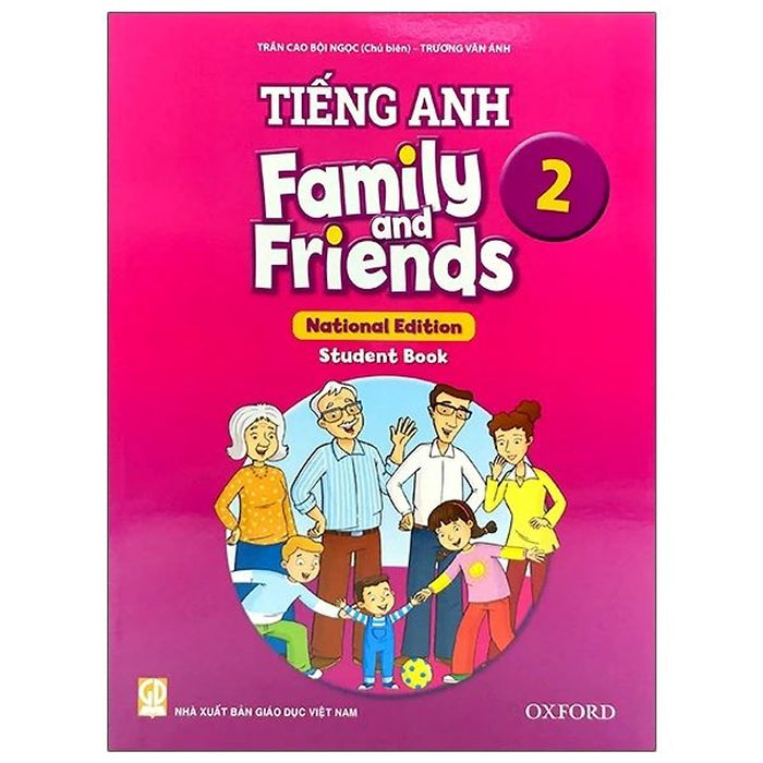 Sách Giáo Khoa Tiếng Anh 2- Family And Friends (National Edition) Sách Giáo Khoa Tiếng Anh 2- Family And Friends (National Edition)