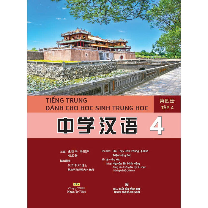Sách - Tiếng Trung Dành Cho Học Sinh Trung Học - Tập 4 - Nhân Trí Việt Sách - Tiếng Trung Dành Cho Học Sinh Trung Học - Tập 4 - Nhân Trí Việt