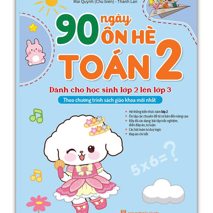 Sách 90 Ngày Ôn Hè Toán 2 (Dành Cho Học Sinh Lớp 2 Lên Lớp 3)(Theo Chương Trình Sgk Mới Nhất) Sách 90 Ngày Ôn Hè Toán 2 (Dành Cho Học Sinh Lớp 2 Lên Lớp 3)(Theo Chương Trình Sgk Mới Nhất)