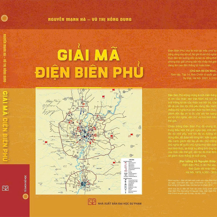 Giải Mã Điện Biên Phủ - Nguyễn Mạnh Hà, Vũ Thị Hồng Dung – Nxb Đại Học Sư Phạm Giải Mã Điện Biên Phủ - Nguyễn Mạnh Hà, Vũ Thị Hồng Dung – Nxb Đại Học Sư Phạm