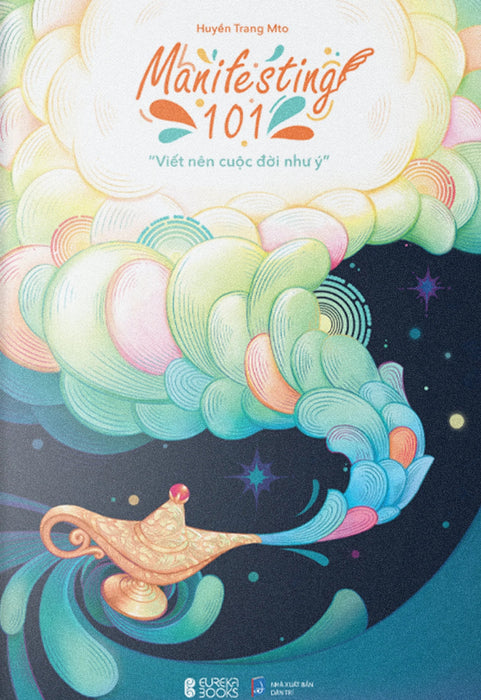 Manifesting 101 -  Manifesting 101 -
