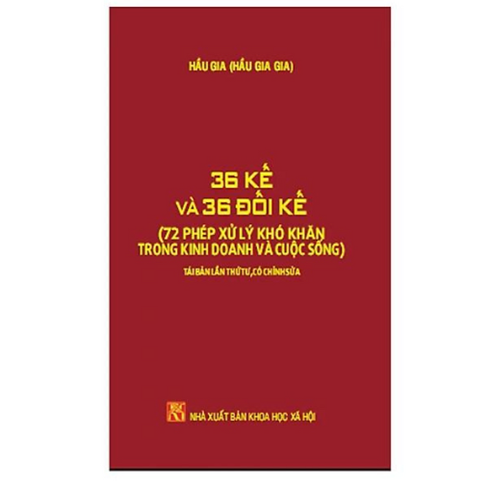 Sách - 36 Kế Và 36 Đối Kế (12 Phép Xử Lý Khó Khăn Trong Kinh Doanh Và Cuộc Sống) (Bìa Mềm) Sách - 36 Kế Và 36 Đối Kế (12 Phép Xử Lý Khó Khăn Trong Kinh Doanh Và Cuộc Sống) (Bìa Mềm)
