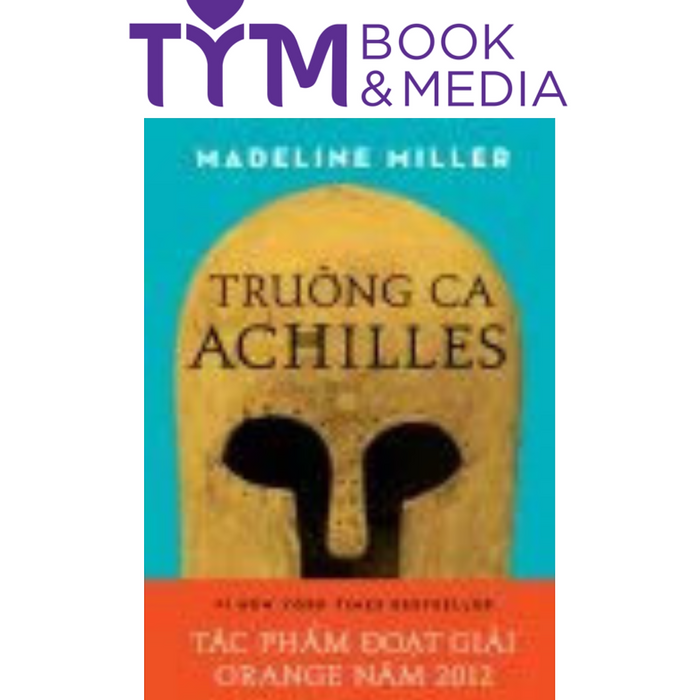 Trường Ca Achilles Trường Ca Achilles