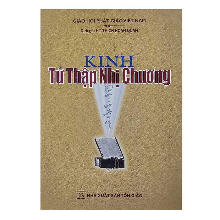 Sách - Kinh Tứ Thập Nhị Chương - Tổ In Ấn Kinh Phật Sách - Kinh Tứ Thập Nhị Chương - Tổ In Ấn Kinh Phật