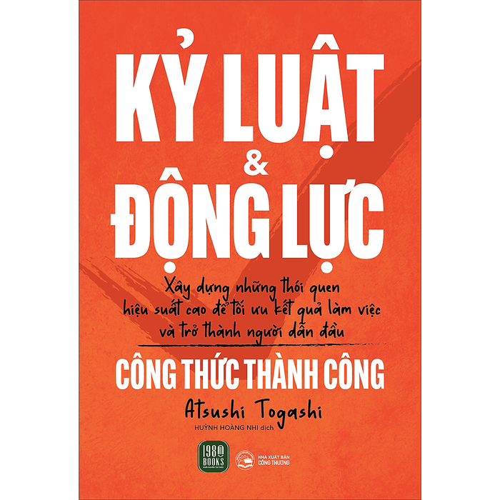 Kỷ Luật & Động Lực: Công Thức Thành Công Kỷ Luật & Động Lực: Công Thức Thành Công
