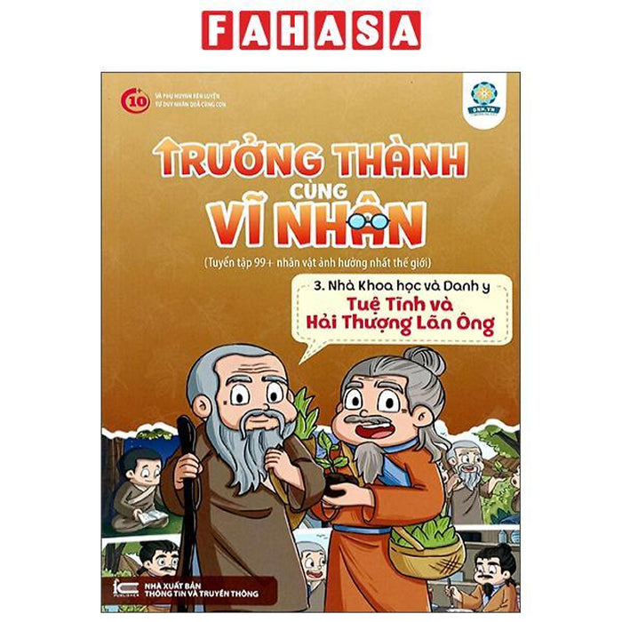 Sách - Trưởng Thành Cùng Vĩ Nhân 3 - Nhà Khoa Học Và Danh Y - Tuệ Tĩnh Và Hải Thượng Lãng Ông Sách - Trưởng Thành Cùng Vĩ Nhân 3 - Nhà Khoa Học Và Danh Y - Tuệ Tĩnh Và Hải Thượng Lãng Ông
