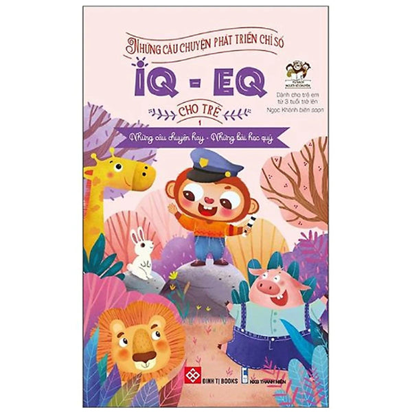 Sách - Những Câu Chuyện Phát Triển Chỉ Số Iq - Eq Cho Trẻ (Tập 1)