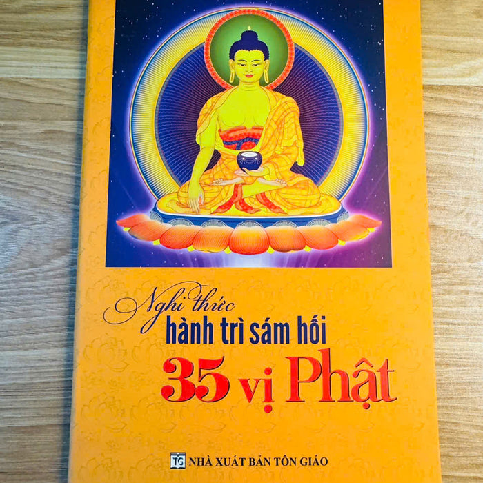 Sách - Nghi Thức Hành Trì Sám Hối 35 Vị Phât Sách - Nghi Thức Hành Trì Sám Hối 35 Vị Phât