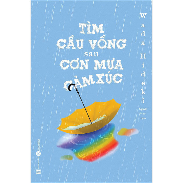 Tìm Cầu Vồng Sau Cơn Mưa Cảm Xúc Tìm Cầu Vồng Sau Cơn Mưa Cảm Xúc