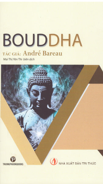 André Bareau - Bouddha
