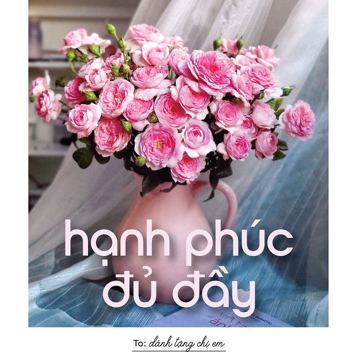 Hạnh Phúc Đủ Đầy - 10 Nguyên Tắc Cho Cuộc Sống Giản Đơn Hạnh Phúc Đủ Đầy - 10 Nguyên Tắc Cho Cuộc Sống Giản Đơn
