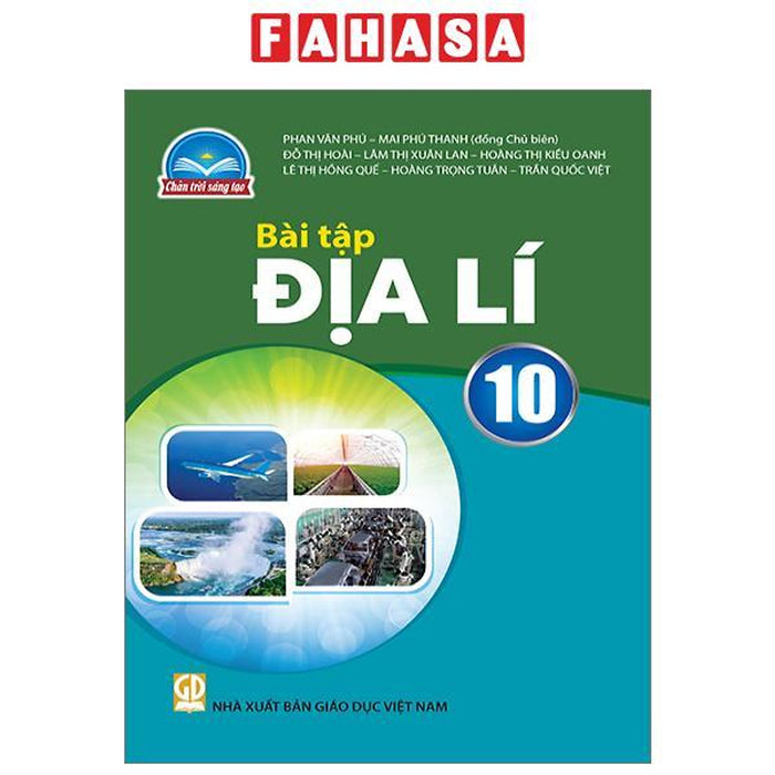 Bài Tập Địa Lí 10 (Chân Trời) (Chuẩn) Bài Tập Địa Lí 10 (Chân Trời) (Chuẩn)