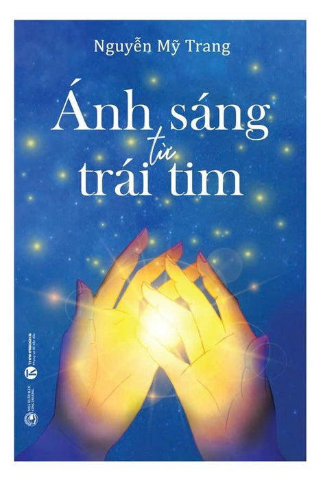 Ánh Sáng Từ Trái Tim - Bản Quyền Ánh Sáng Từ Trái Tim - Bản Quyền