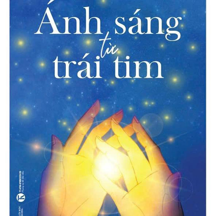 Ánh Sáng Từ Trái Tim - Bản Quyền Ánh Sáng Từ Trái Tim - Bản Quyền