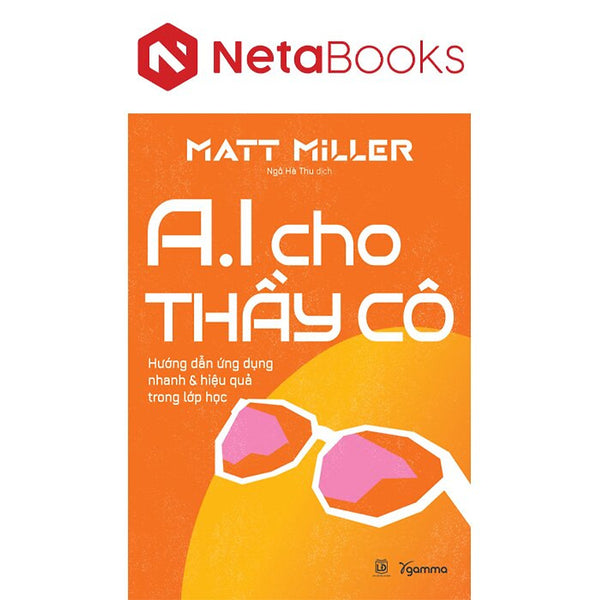 Ai Cho Thầy Cô - Hướng Dẫn Ứng Dụng Nhanh Và Hiệu Quả Trong Lớp Học