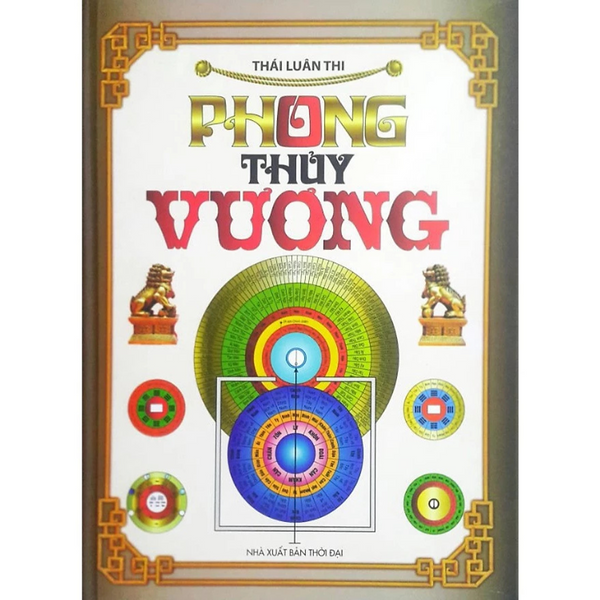 Sách - Phong Thủy Vương - Thái Luân Thi - Nxb Thời Đại - Minh Lâm
