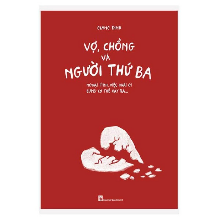 Vợ, Chồng Và Người Thứ Ba Vợ, Chồng Và Người Thứ Ba