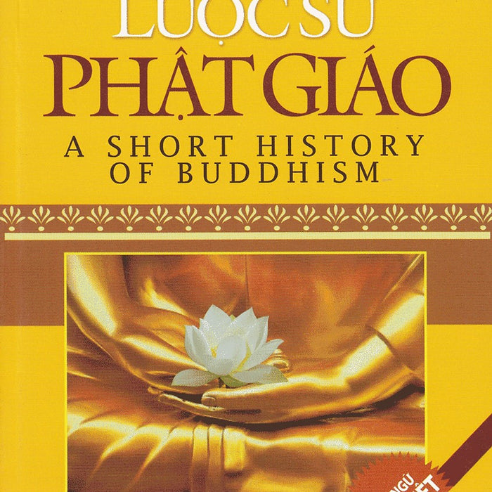 Lược Sử Phật Giáo Lược Sử Phật Giáo