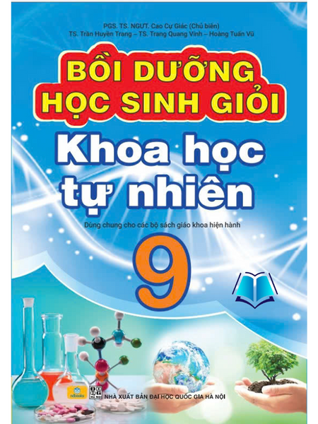 Sách - Bồi Dưỡng Học Sinh Giỏi Khoa Học Tự Nhiên Lớp 9