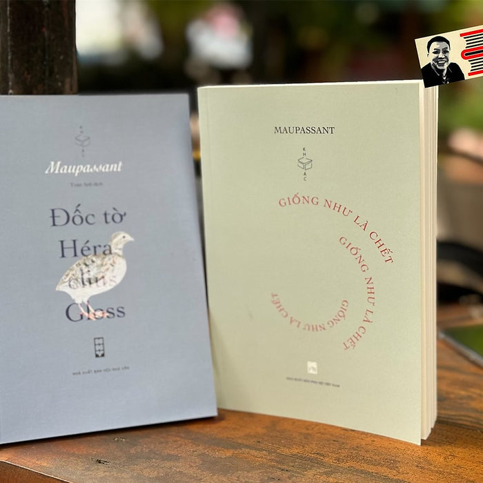 Combo 2 Cuốn Tác Giả Maupassant: Đốc Tờ Héraclius Gloss (Toàn Anh Dịch), Giống Như Là Chết (Cao Việt Dũng Dịch) – Xuất Bản Khác Combo 2 Cuốn Tác Giả Maupassant: Đốc Tờ Héraclius Gloss (Toàn Anh Dịch), Giống Như Là Chết (Cao Việt Dũng Dịch) – Xuất Bản Khác