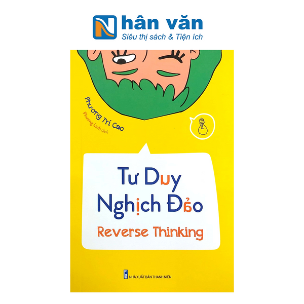 Tư Duy Nghịch Đảo - Reverse Thinking