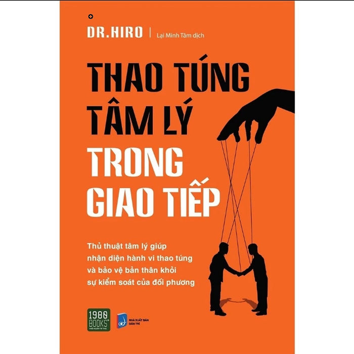Sách - Thao Túng Tâm Lý Trong Giao Tiếp Sách - Thao Túng Tâm Lý Trong Giao Tiếp