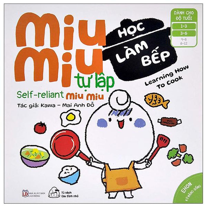 Sách Ehon Miu Miu Tự Lập Phần 2 Song Ngữ - Học Làm Bếp Sách Ehon Miu Miu Tự Lập Phần 2 Song Ngữ - Học Làm Bếp