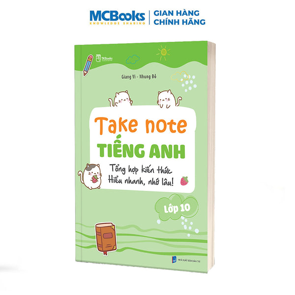 Sách - Take Note Tiếng Anh - Tổng Hợp Kiến Anh Tiếng Anh Lớp 10