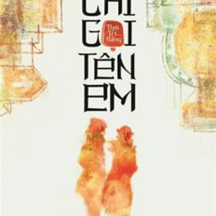 Chỉ Gọi Tên Em Chỉ Gọi Tên Em