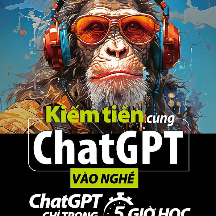 Kiếm Tiền Cùng Chatgpt - Vl Kiếm Tiền Cùng Chatgpt - Vl