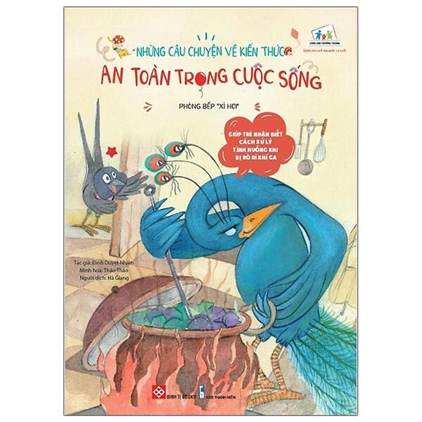 Sách Những Câu Truyện Về Kiến Thức An Toàn Trong Cuộc Sống - Phòng Bếp Xì Hơi