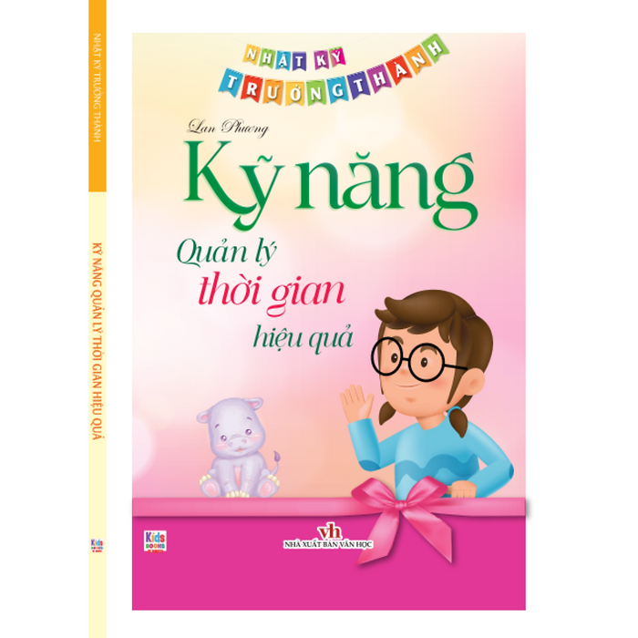 Sách - Nhật Ký Trưởng Thành - Kỹ Năng Quản Lý Thời Gian Hiệu Quả (Vt) Sách - Nhật Ký Trưởng Thành - Kỹ Năng Quản Lý Thời Gian Hiệu Quả (Vt)