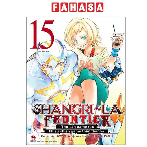 Sách - Shangri-La Frontier - Thợ Săn Game Rác Khiêu Chiến Game Thần Thánh - Tập 15