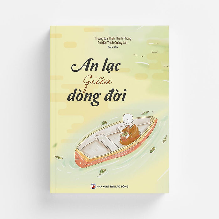 Sách - An Lạc Giữa Dòng Đời - Vĩnh Nghiêm Book Sách - An Lạc Giữa Dòng Đời - Vĩnh Nghiêm Book