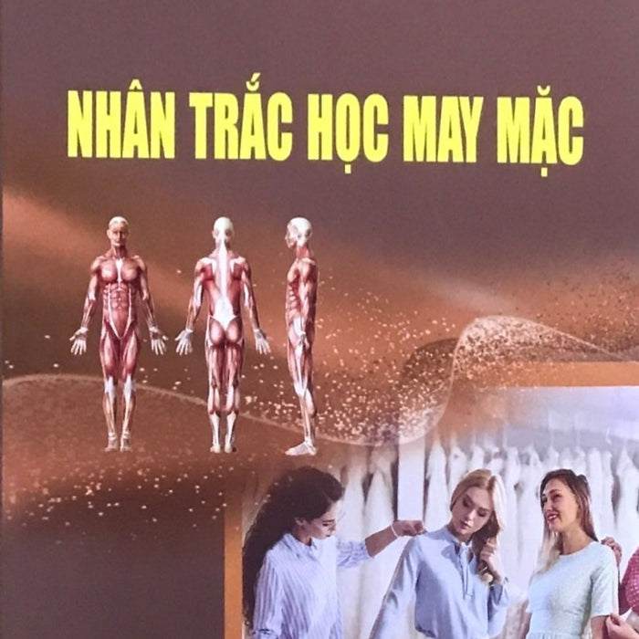 Sách - Nhân Trắc Học May Mặc Sách - Nhân Trắc Học May Mặc