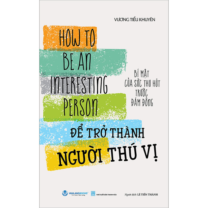 Để Trở Thành Người Thú Vị Để Trở Thành Người Thú Vị