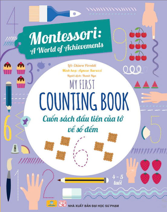 Sách - Montessori A World Of Achievements - Cuốn Sách Đầu Tiên Của Tớ Về Số Đếm (4 - 5 Tuổi) - Ndbooks Sách - Montessori A World Of Achievements - Cuốn Sách Đầu Tiên Của Tớ Về Số Đếm (4 - 5 Tuổi) - Ndbooks