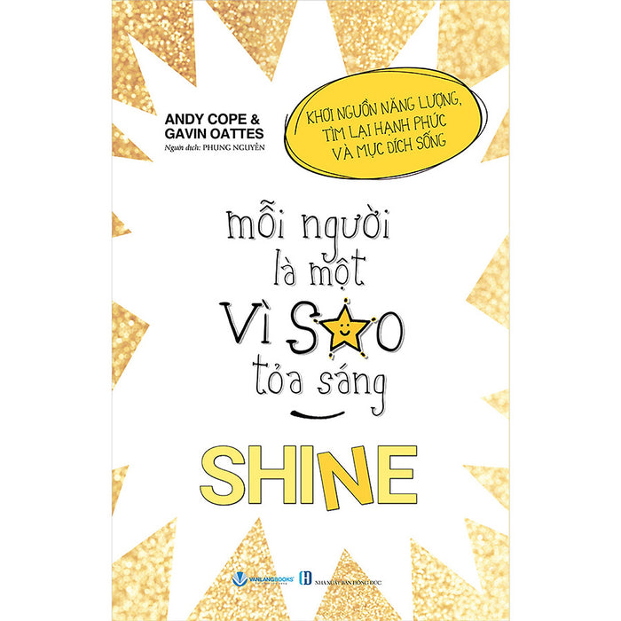 Mỗi Người Là Một Vì Sao Tỏa Sáng Mỗi Người Là Một Vì Sao Tỏa Sáng